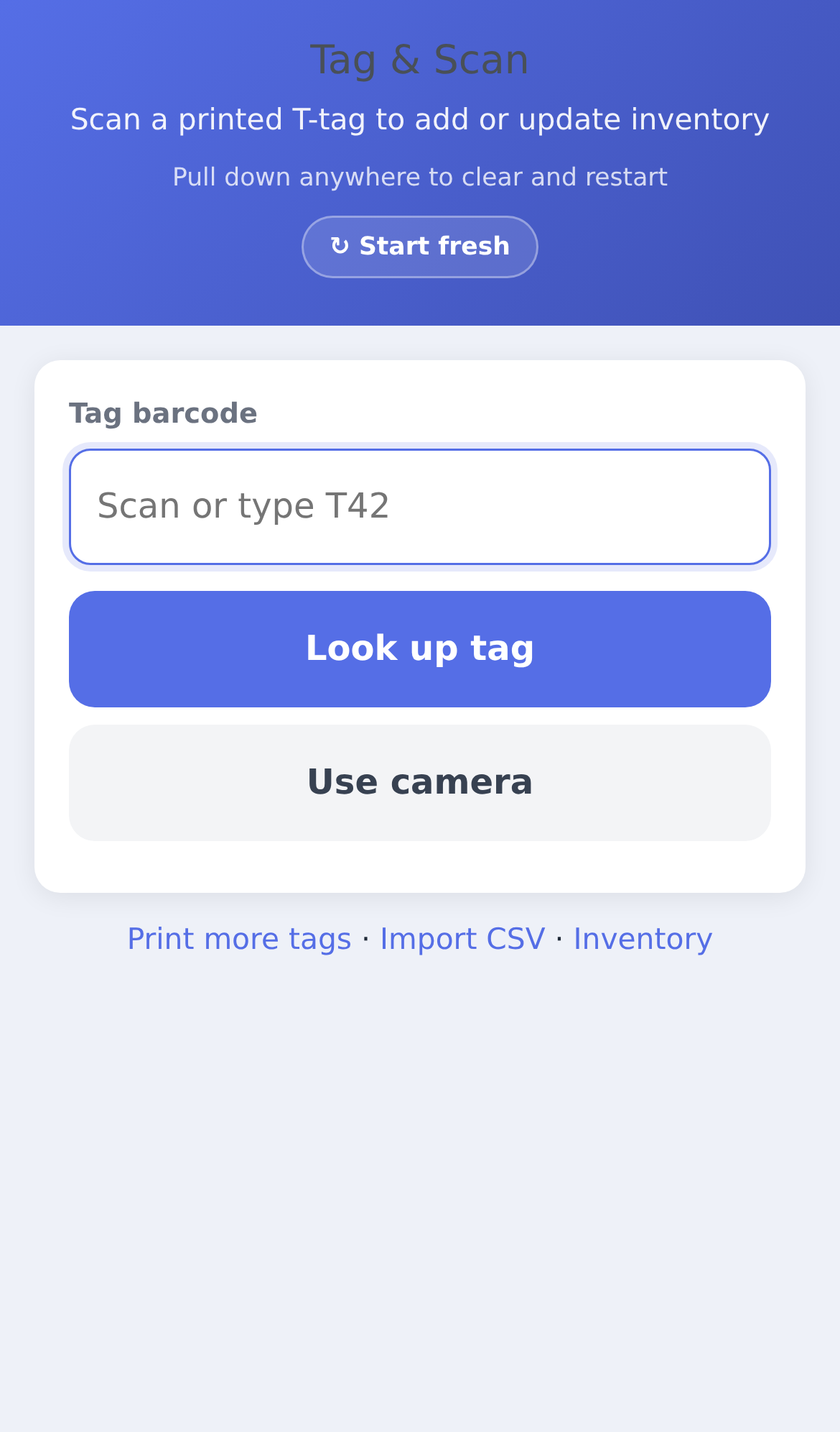 Tag & Scan on your phone — type a code, use the camera, or pull down to start fresh.